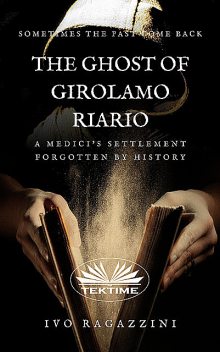 The Ghost Of Girolamo Riario, Ivo Ragazzini