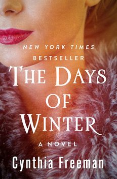 The Days of Winter, Cynthia Freeman