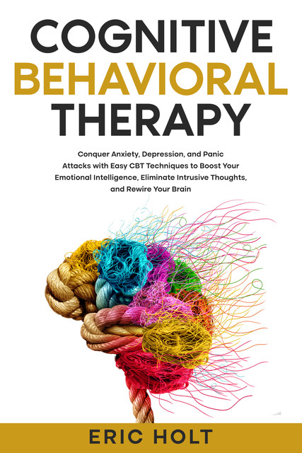 Cognitive Behavioral Therapy, Eric Holt