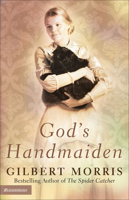 God’s Handmaiden, Gilbert Morris