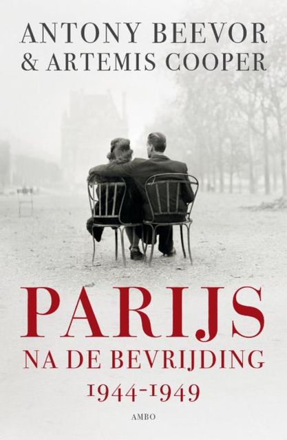 Parijs na de bevrijding, Antony Beevor, Artemis Cooper
