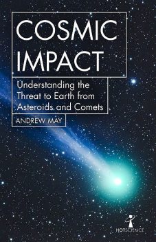 Cosmic Impact, Andrew May