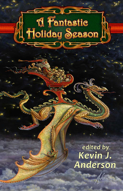 A Fantastic Holiday Season, Kevin J.Anderson