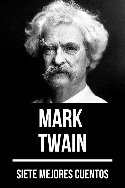7 mejores cuentos de Mark Twain, Mark Twain, August Nemo