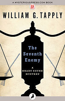 The Seventh Enemy, William G.Tapply