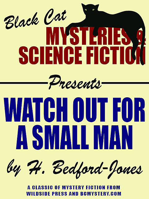Watch Out for a Small Man, H. Bedford-Jones