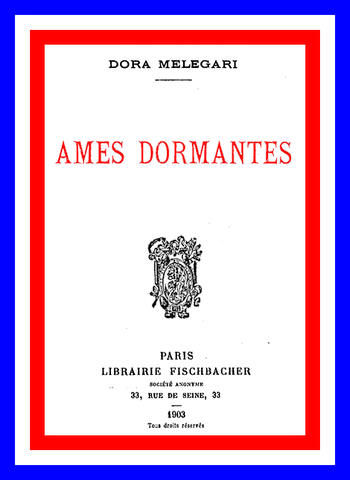 Ames dormantes, Dora Melegari