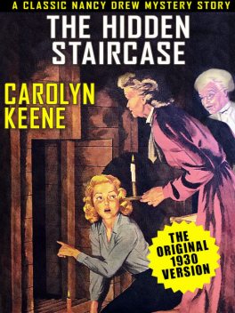 The Hidden Staircase, Carolyn Keene