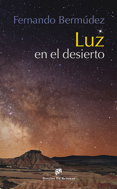 Luz en el desierto, Fernando López