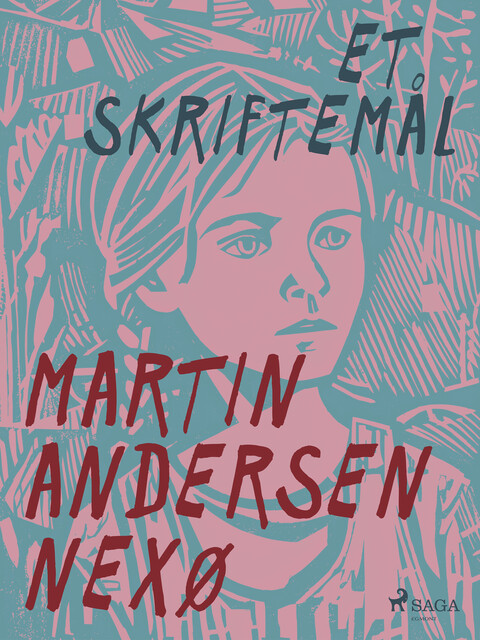 Et skriftemål, Martin Andersen Nexø