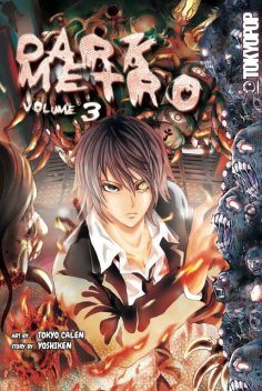 Dark Metro, Volume 3, Tokyo Calen