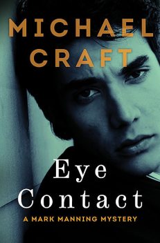 Eye Contact, Michael Craft