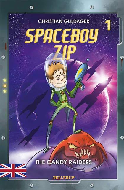 Spaceboy Zip #1: The Candy Raiders, Christian Guldager
