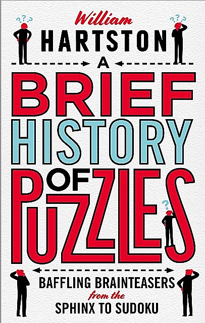 A Brief History of Puzzles, William Hartston