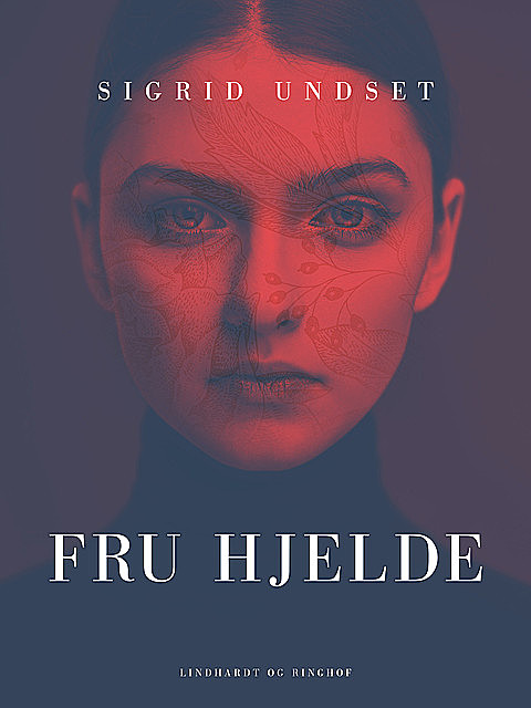Fru Hjelde, Sigrid Undset