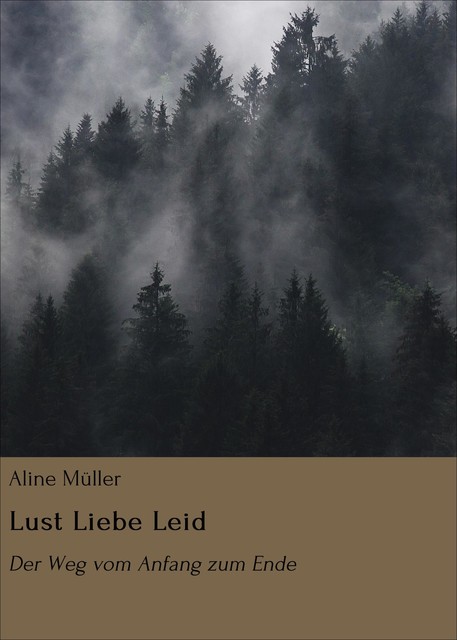 Lust Liebe Leid, Aline Müller