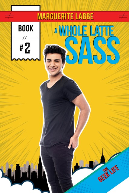 A Whole Latte Sass, Marguerite Labbe