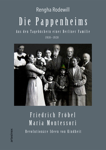 Die Pappenheims: Aus den Tagebüchern einer Berliner Familie 1910–1920, Rengha Rodewill