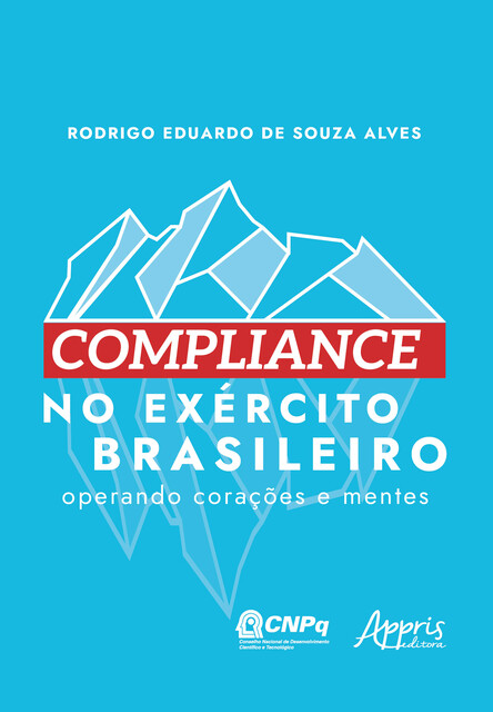 Compliance no Exército Brasileiro, Rodrigo Eduardo de Souza Alves
