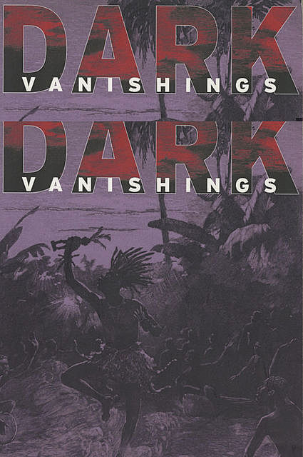 Dark Vanishings, Patrick Brantlinger