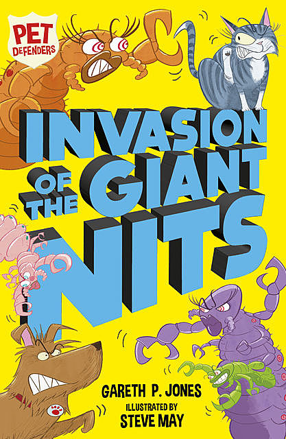 Invasion of the Giant Nits, Gareth P.Jones