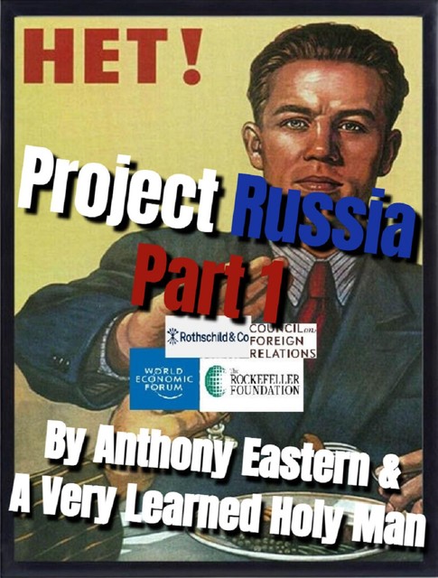 Project Russia Part 1, 