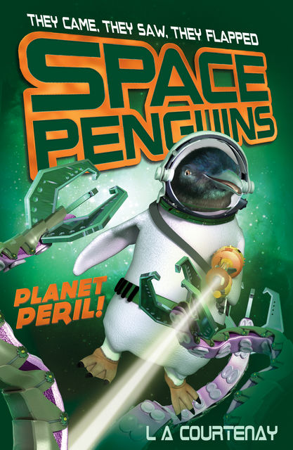 Space Penguins Planet Peril, Lucy Courtenay