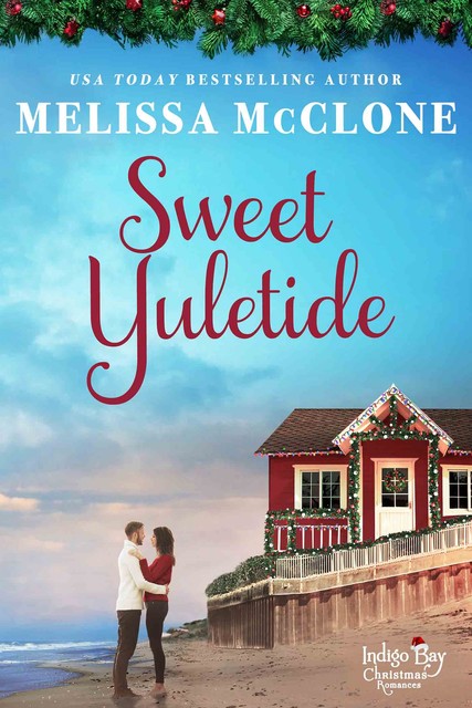 Sweet Yuletide, Melissa Mcclone