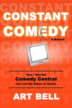 Constant Comedy, Art Bell