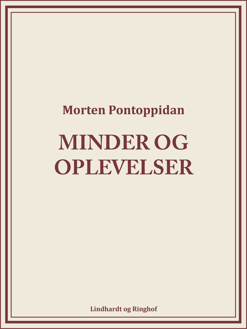 Minder og oplevelser, Morten Pontoppidan