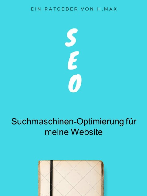 Suchmaschinen-Optimierung für meine Website, Hermine Max