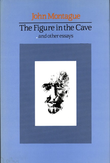 The Figure in the Cave, John Montague