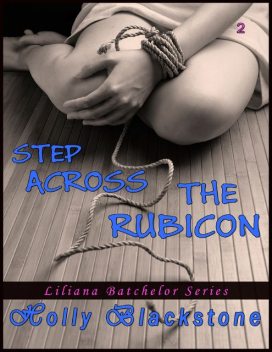Step Across the Rubicon, Holly Blackstone