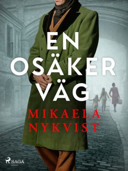 En osäker väg, Mikaela Nykvist