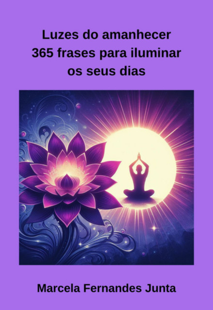 Luzes Do Amanhecer, MARCELA, Fernandes Junta