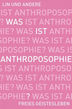 Was ist Anthroposophie, Jean-Claude Lin