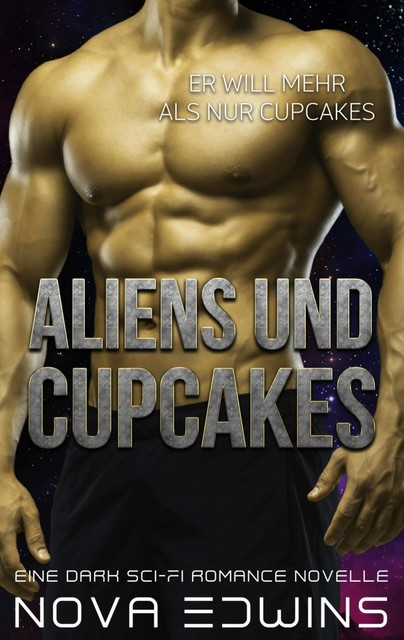Aliens und Cupcakes, Nova Edwins
