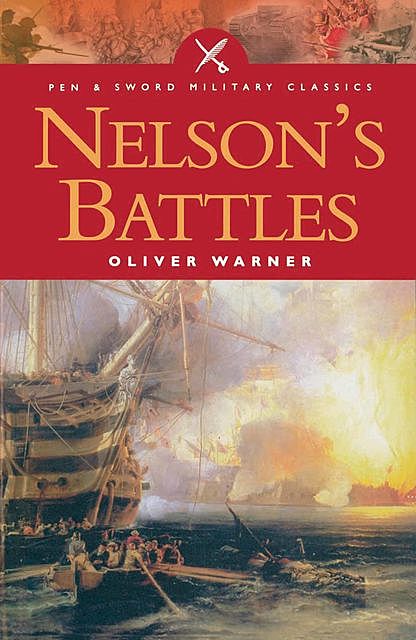 Nelsons Battles, Oliver Warner