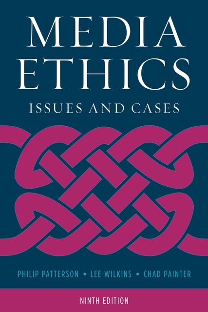 Media Ethics, Chad Painter, Lee C. Wilkins, Philip Patterson