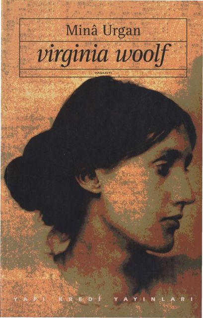 Virginia Woolf, Mîna Urgan