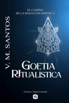 Goetia Ritualística, Virginia Santos, V.M. Santos