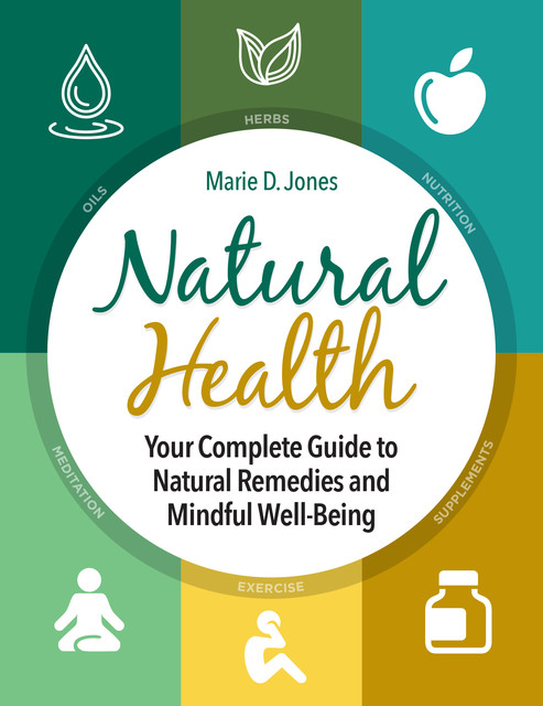 Natural Health, Marie D.Jones