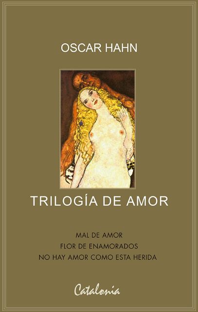Trilogía de amor, Óscar Hahn