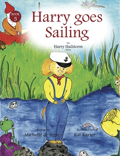Harry Goes Sailing, Michelle de Serres