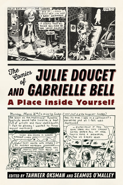 The Comics of Julie Doucet and Gabrielle Bell, Tahneer Oksman, Seamus O’Malley