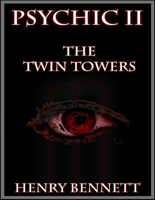Psychic: The Twin Towers, Henry Bennett