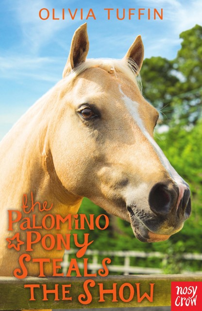 The Palomino Pony Steals the Show, Olivia Tuffin