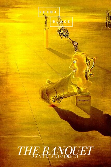 The Banquet, Dante Alighieri