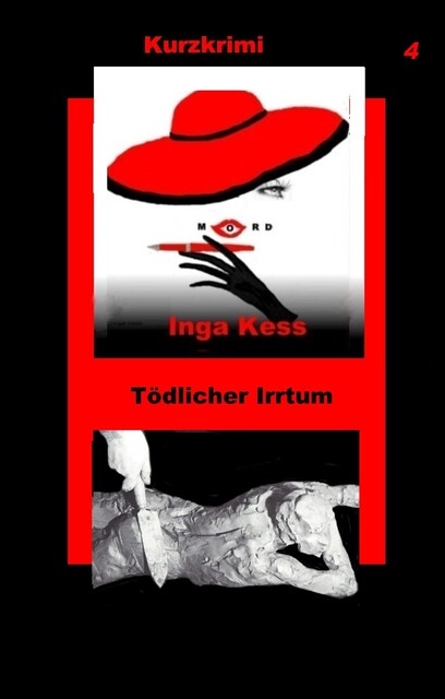 Tödlicher Irrtum, Inga Kess