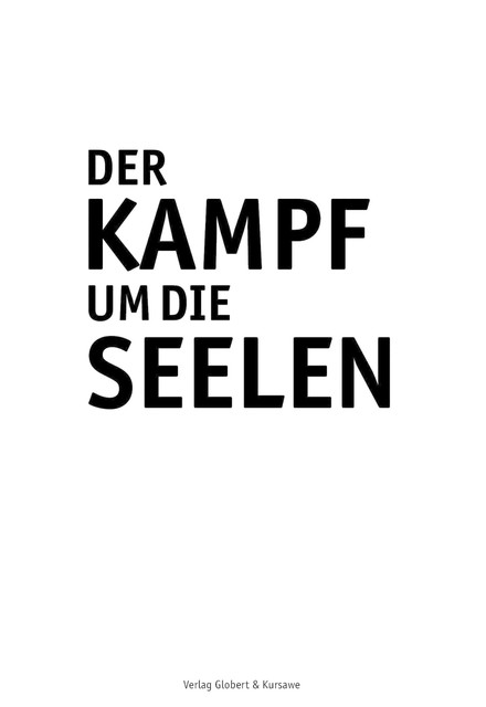 Der Kampf um die Seelen, Peter Globert